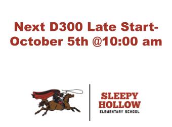 Next D300 Late Start- October 5th